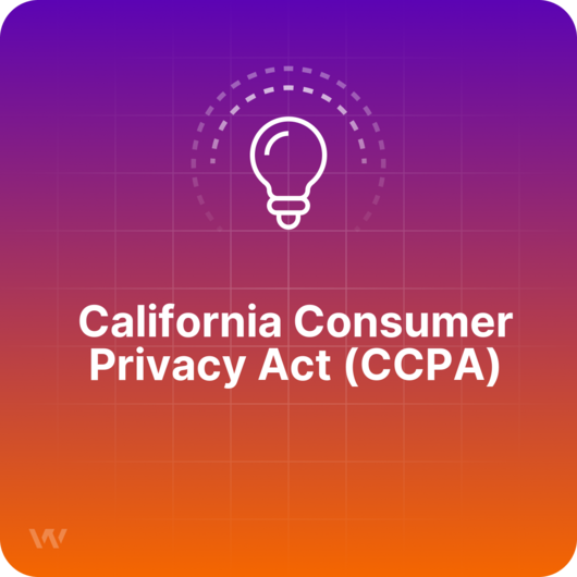 What is the California Consumer Privacy Act (CCPA)?